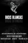 Bicis Blancas Movie Streaming Online
