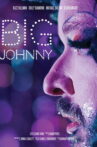 Big Johnny Movie Streaming Online