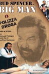 Big Man - Droga Polizza Movie Streaming Online