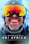 Big Mountain Soul: Ski Africa Movie Streaming Online