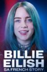 Billie Eilish, sa french story Movie Streaming Online