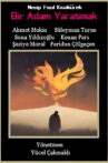 Bir Adam Yaratmak Movie Streaming Online