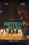 Birthday Blues Movie Streaming Online