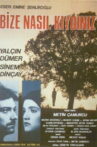 Bize Nasıl Kıydınız Movie Streaming Online