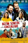 Bizim Semtin Çocukları Movie Streaming Online