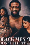 Black Men Don't Cheat 2: Til Death Do Us Part Movie Streaming Online
