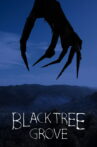 Black Tree Grove Movie Streaming Online