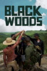 Blackwoods Movie Streaming Online
