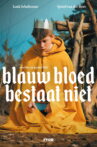 Blauw Bloed Bestaat Niet Movie Streaming Online