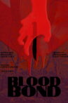 Blood Bond Movie Streaming Online