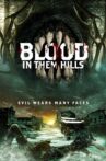 Blood in Them Hills Movie Streaming Online