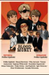 Blood Money Movie Streaming Online