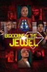Bloodline of the Jewel Movie Streaming Online