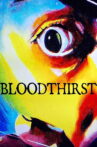 Bloodthirst Movie Streaming Online