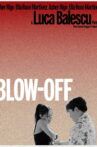 Blow-Off Movie Streaming Online