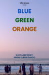 BLUE  /  GREEN  /  ORANGE Movie Streaming Online