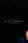 Blue Remedy Movie Streaming Online