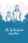 Blue, That We Don't Know What Blue Is Movie Streaming Online