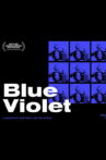 Blue Violet Movie Streaming Online