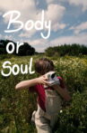 Body Or Soul Movie Streaming Online