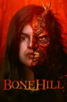 Bone Hill Movie Streaming Online