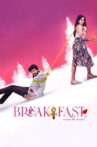 Breakfast: Accept the Reality Movie Streaming Online