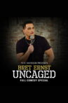 Bret Ernst: Uncaged Movie Streaming Online