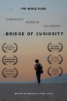 Bridge Of Curiosity Movie Streaming Online