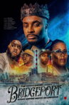 Bridgeport: The Movie Movie Streaming Online