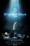 Brighter Days Ahead Movie Streaming Online