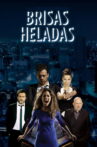 Brisas heladas Movie Streaming Online