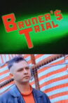 Bruner's Trial Movie Streaming Online