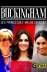 Buckingham : les princesses malheureuses Movie Streaming Online