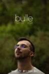 Bulle Movie Streaming Online