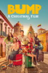 Bump: A Christmas Film Movie Streaming Online