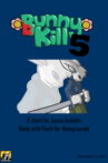 Bunnykill 5 Movie Streaming Online