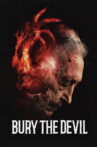 Bury the Devil Movie Streaming Online