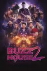Buzz House: The Movie 2 Movie Streaming Online