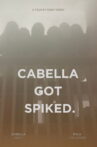 CABELLA GOT SPIKED. Movie Streaming Online