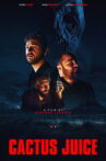 Cactus Juice Movie Streaming Online