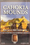 Cahokia Mounds: Ancient Metropolis Movie Streaming Online