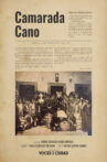 Camarada Cano Movie Streaming Online