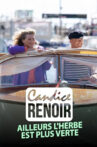 Candice Renoir - Ailleurs l'herbe est plus verte Movie Streaming Online