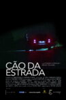 Cão da Estrada Movie Streaming Online
