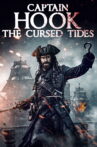Captain Hook: The Cursed Tides Movie Streaming Online