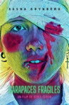 Carapaces Fragiles Movie Streaming Online