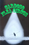 Cardoso Flea Circus Movie Streaming Online