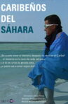 Caribbeans of the Sahara Movie Streaming Online