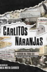 Carlitos Naranjas Movie Streaming Online