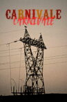 CARNIVALE Movie Streaming Online